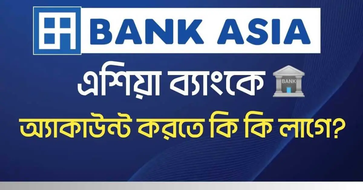 Bank Asia Account